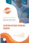 Islam dan Aplikasi Teknologi Biomedis – Copy