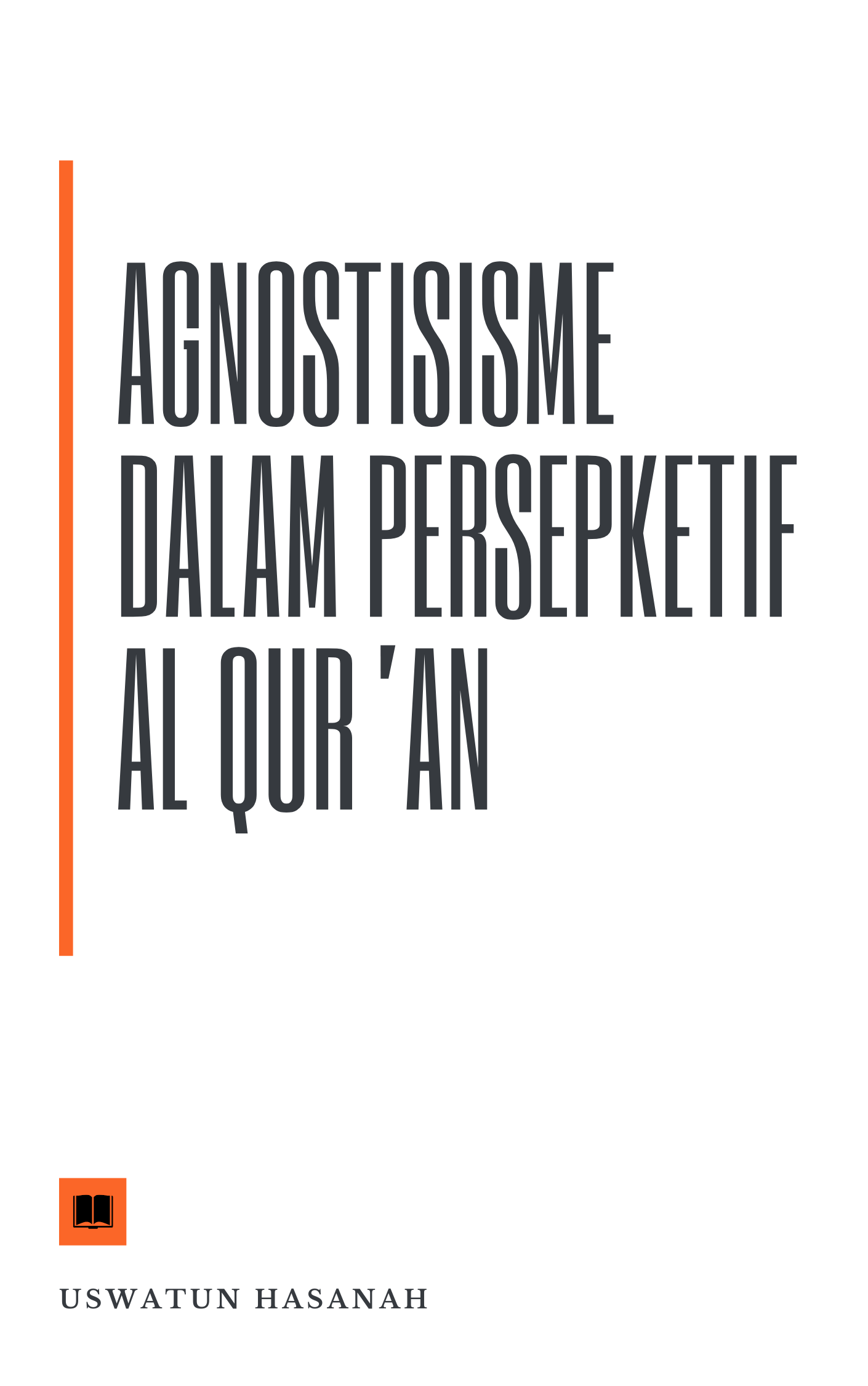 Agnostisisme dalam persepketif Al Qur’an