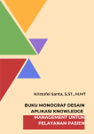 Buku Monograf Desain Aplikasi Knowledge Management Untuk Pelayanan Pasien (1)