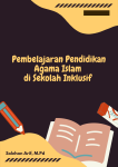 Pembelajaran Pendidikan Agama Islam di Sekolah Inklusif