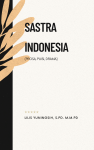 SASTRA INDONESIA (Prosa, Puisi, Drama)