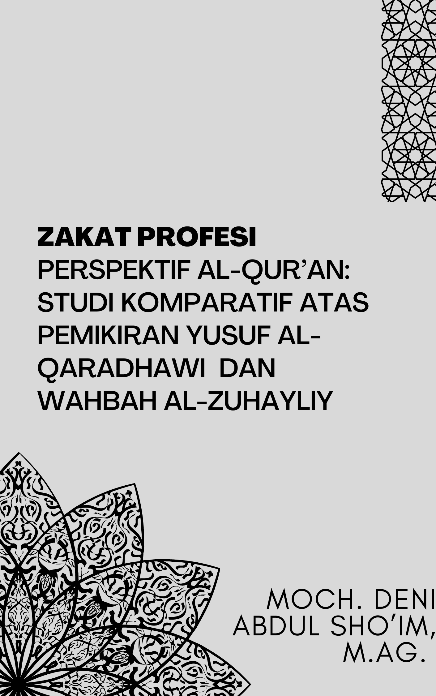 Zakat Profesi Perspektif Al-Qur’an Studi Komparatif Atas Pemikiran Yusuf Al-Qaradhawi Dan Wahbah Al-Zuhayliy
