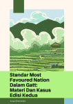 Standar Most Favoured Nation Dalam Gatt Materi Dan Kasus Edisi Kedua