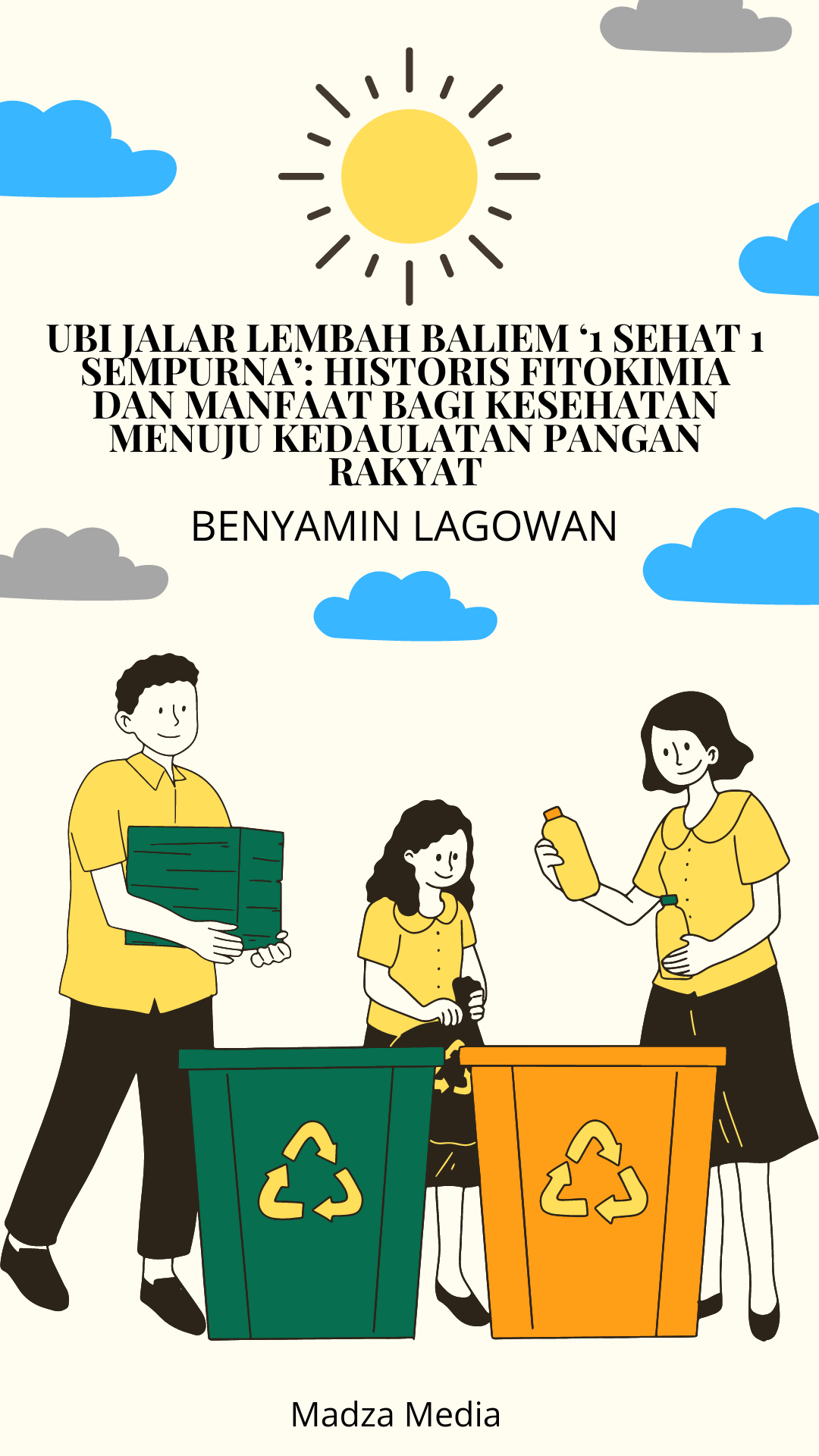 Ubi Jalar Lembah Baliem ‘1 Sehat 1 Sempurna’: Historis Fitokimia Dan Manfaat Bagi Kesehatan Menuju Kedaulatan Pangan Rakyat