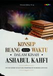 Konsep Ruang dan Waktu Dalam Kisah Ashabul Kahfi