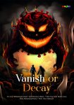 Vanish or Decay