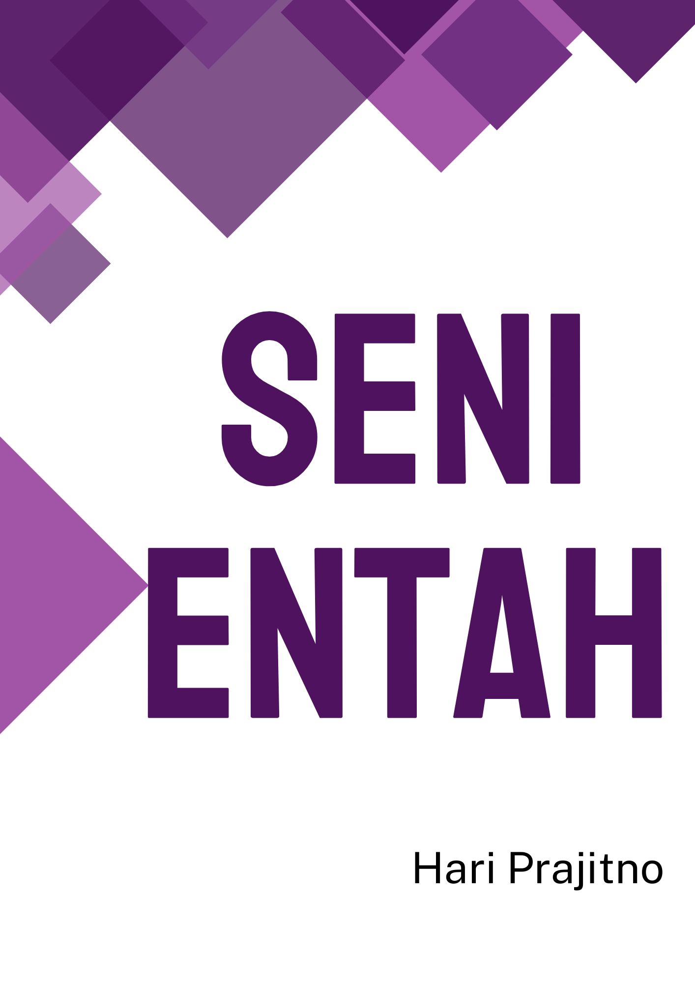 Seni Entah