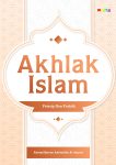 Akhlak Islam Prinsip dan Praktik