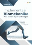 Implementasi Biomekanika Pada Analisis Kajian Keolahragaan Edisi Ke-2