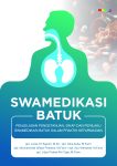 Swamedikasi Batuk Penjelasan Pengetahuan Sikap dan Perilaku Swamedikasi Batuk Dalam Praktik Kefarmasian