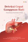 Deteksi Cepat Gangguan Hati Pemeriksaan Faal Hati di UGD