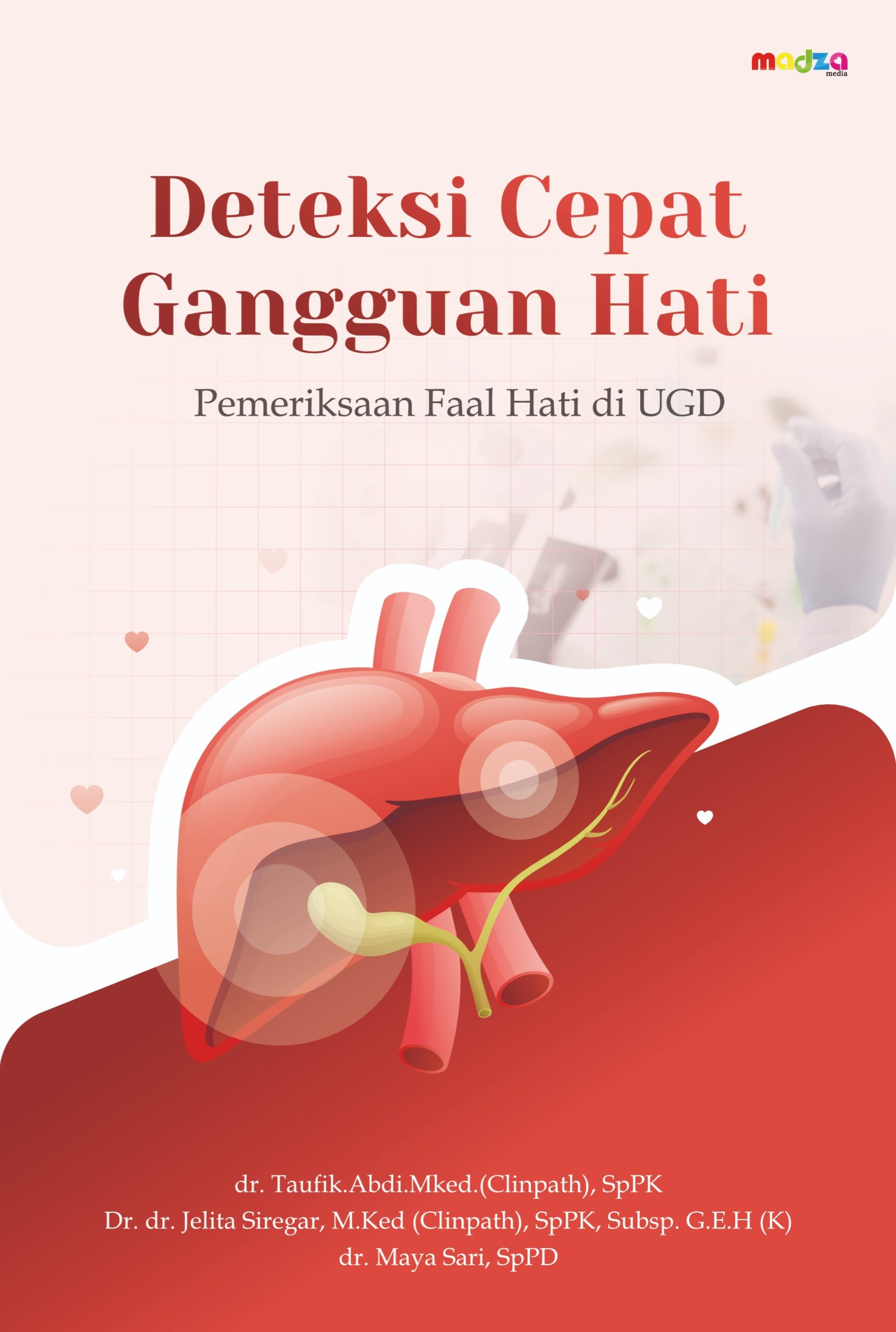 Deteksi Cepat Gangguan Hati: Pemeriksaan Faal Hati di UGD