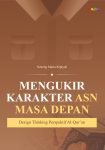 Mengukir Karakter ASN Masa Depan Design Thinking Perspektif Al-Quran