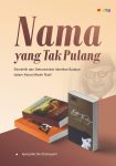 Nama Yang Tak Pulang
