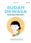 Sudah Dewasa Kok Mentalnya Masih, Bocil