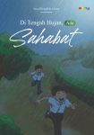 Di Tengah Hujan, Ada Sahabat