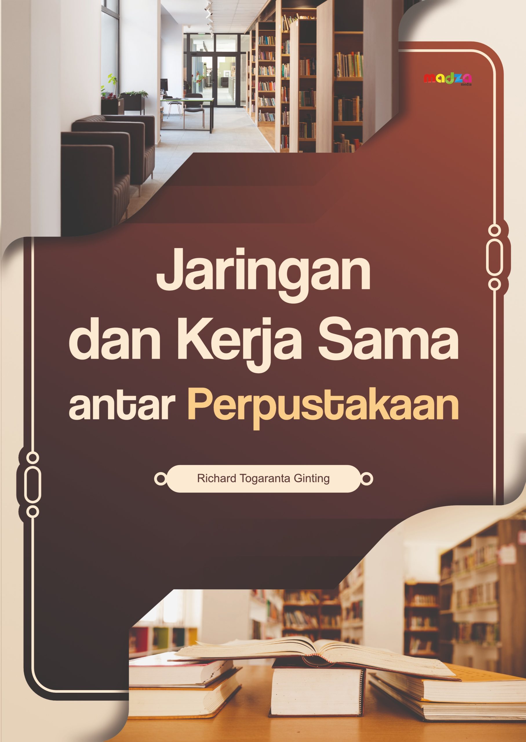 Jaringan dan Kerja Sama Antar Perpustakaan