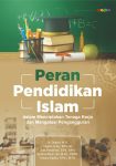 Peran Pendidikan Islam dalam Menciptakan Tenaga Kerja dan Mengatasi Pengangguran