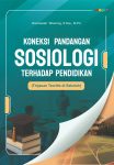Koneksi Pandangan Sosiologi Terhadap Pendidikan (Tinjauan Teoritis di Sekolah)