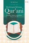 Membangun Keluarga Qur’ani Pendidikan Moderasi sebagai Solusi Kekerasan Seksual