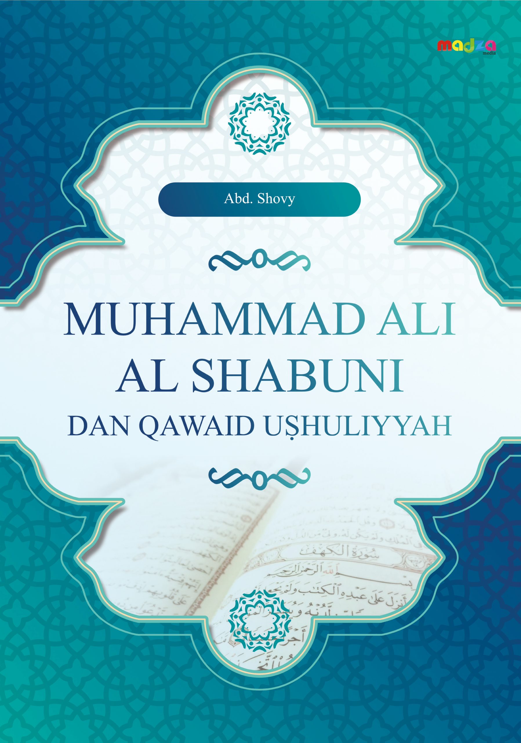 Muhammad Ali Al-Shabuni dan Qawaid Ushuliyyah