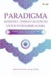 Paradigma Mabadiul ‘Ammah Ali Jum’ah untuk Pluralisme Agama Menggali Prinsip Universal melalui Teori al-Dilalah al-Mustaqillah