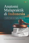 Anatomi Malapraktik di Indonesia Analisis Yuridis dan Implikasi Manajerial