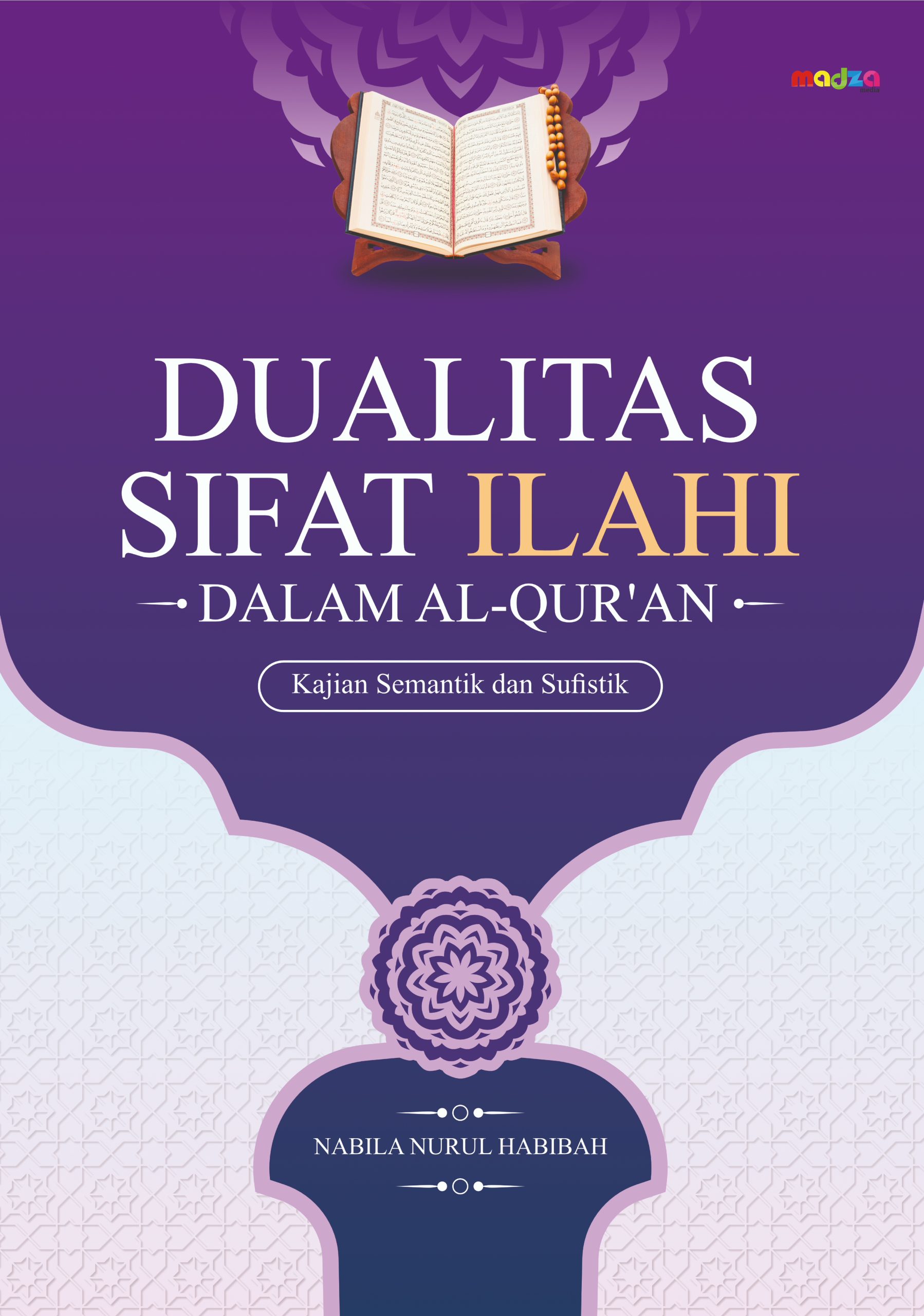 Dualitas Sifat Ilahi, Analisis Semantik dan Sufistik