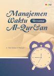 Memanajemen Waktu Bersama Al-Qur’an