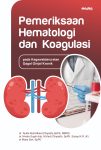 Pemeriksaan Hematologi dan Koagulasi pada Kegawatdaruratan Gagal Ginjal Kronik