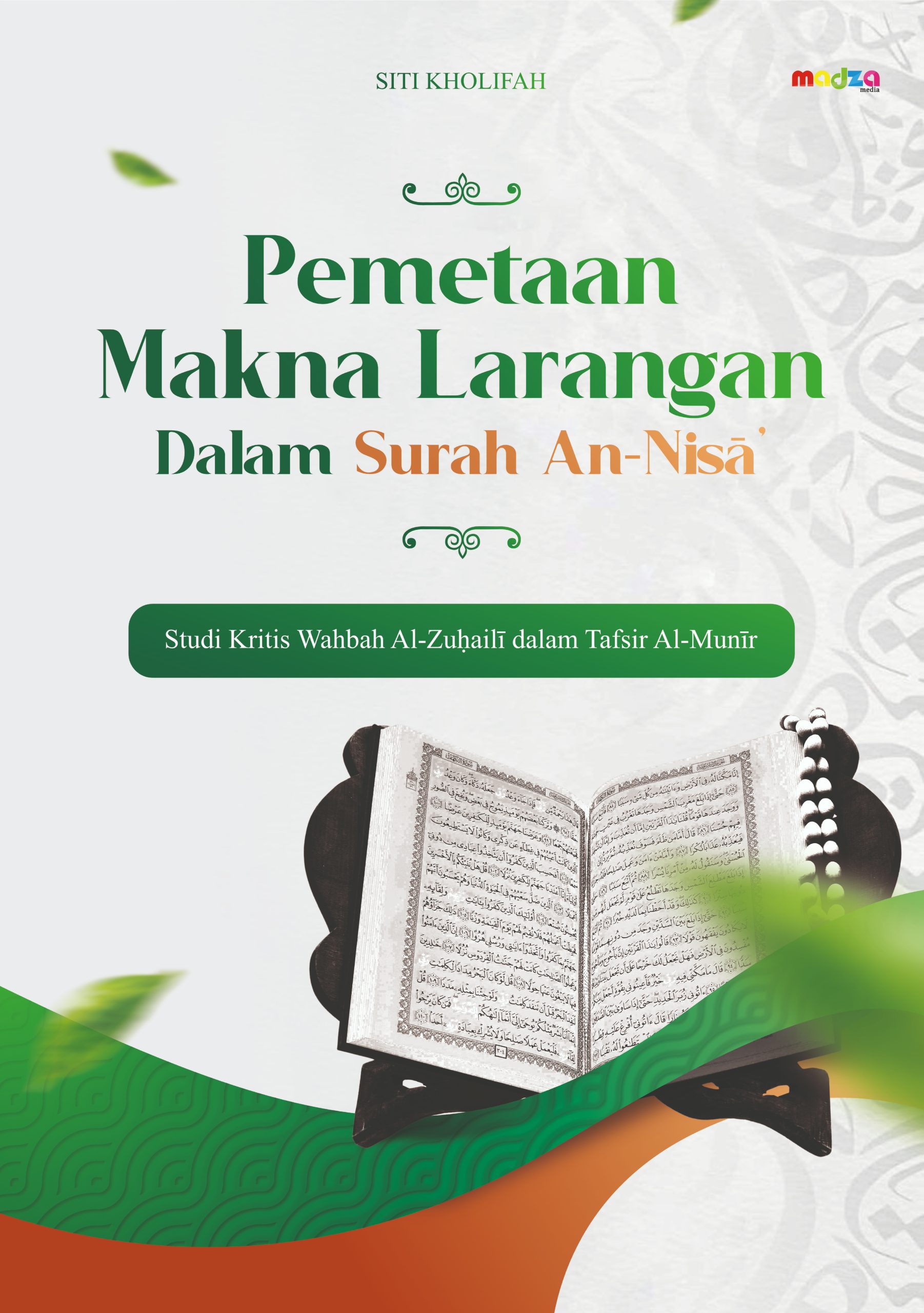 Pemetaan Makna Larangan dalam Surah An-Nisa: Studi Kritis Wahbah Al-Zuhaili Dalam Tafsir Al-Munir