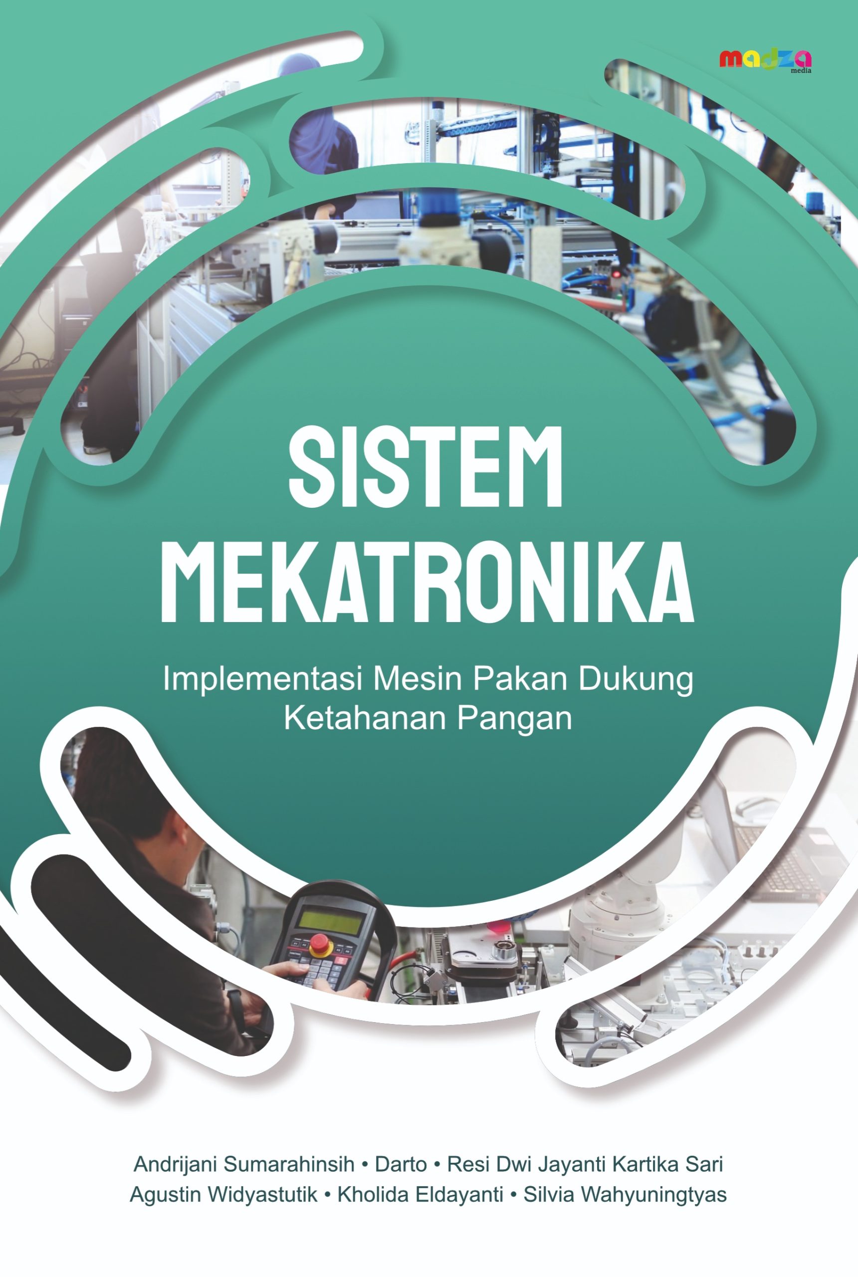 Sistem Mekatronika -  Implementasi Mesin Pakan Dukung Ketahanan Pangan