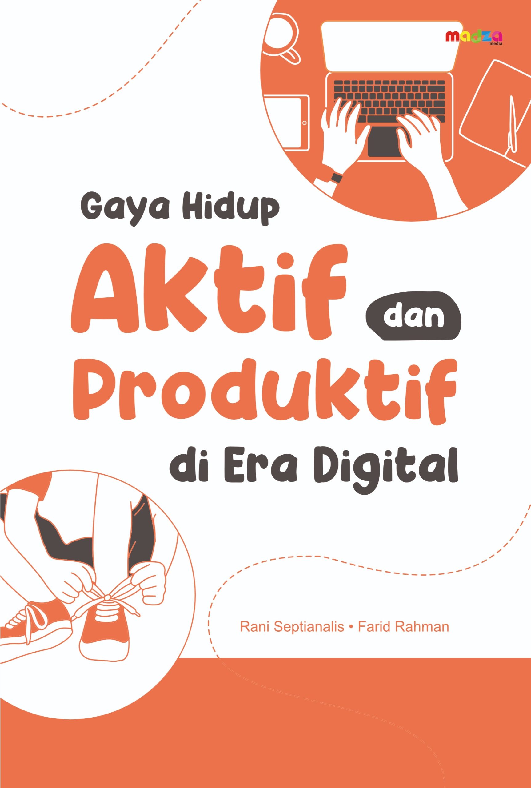 Gaya Hidup Aktif dan Produktif di Era Digital