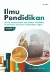 Ilmu Pendidkan Aliran, Permasalahan, dan Sistem Pendidikan di Indonesia, Serta Masyarakat Masa Depan (Bagian 1)