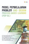 Model Pembelajaran Problem and Design Process-Based Learning (PDP-BL)