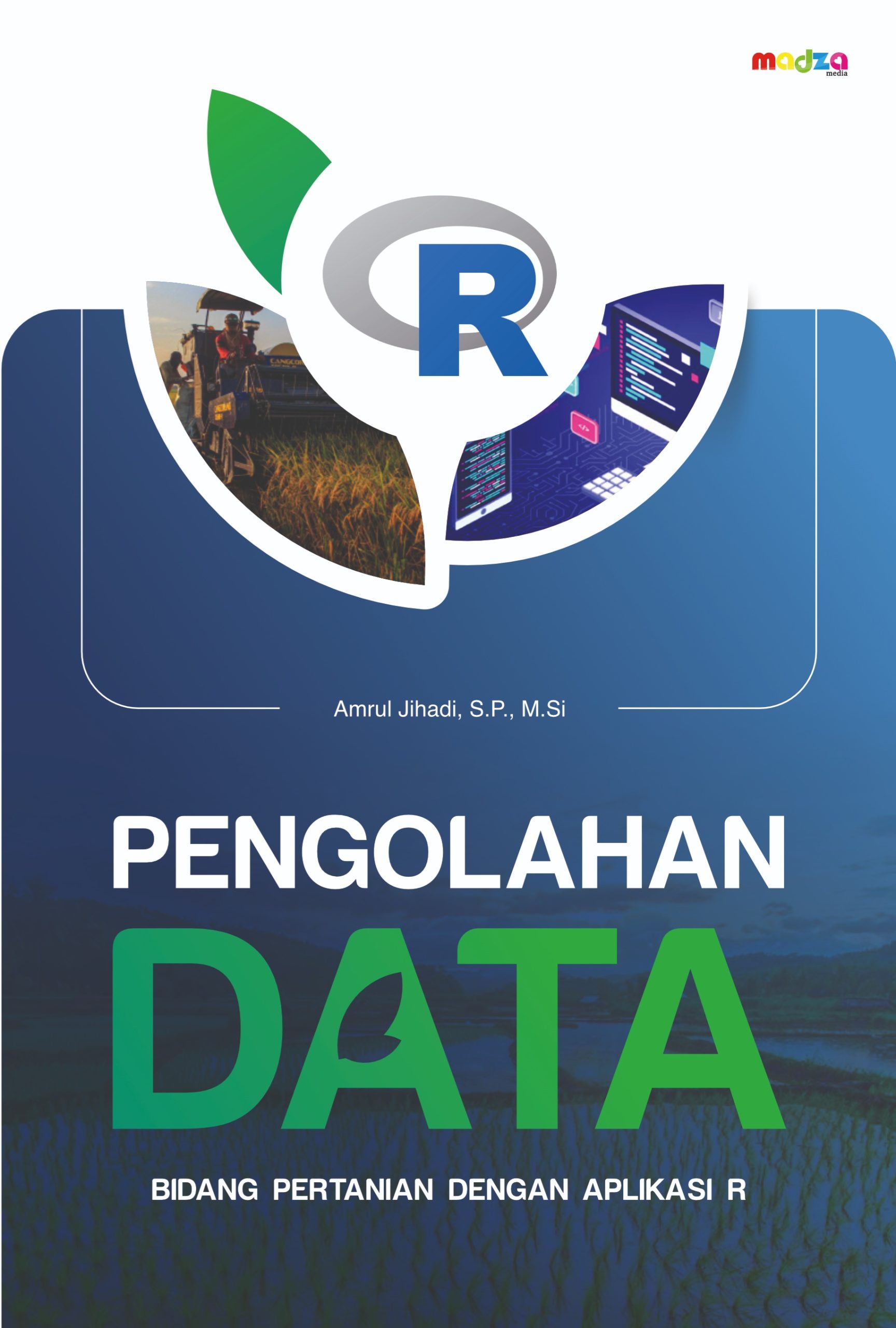 Pengolahan Data Bidang Pertanian dengan Aplikasi R
