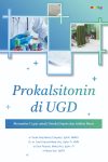 Prokalsitonin di UGD Biomarker Cepat untuk Deteksi Sepsis dan Infeksi Berat