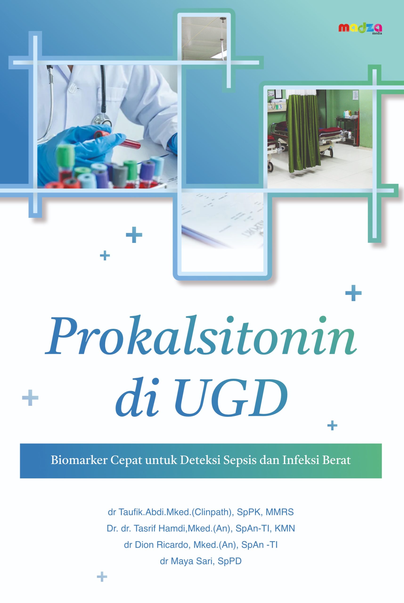 Prokalsitonin di UGD: Biomarker Cepat untuk Deteksi Sepsis dan Infeksi Berat