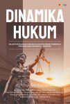 Dinamika Hukum dalam Penyelesaian Sengketa dan Mekanisme Pemberian Pengampunan Hukum di Indonesia