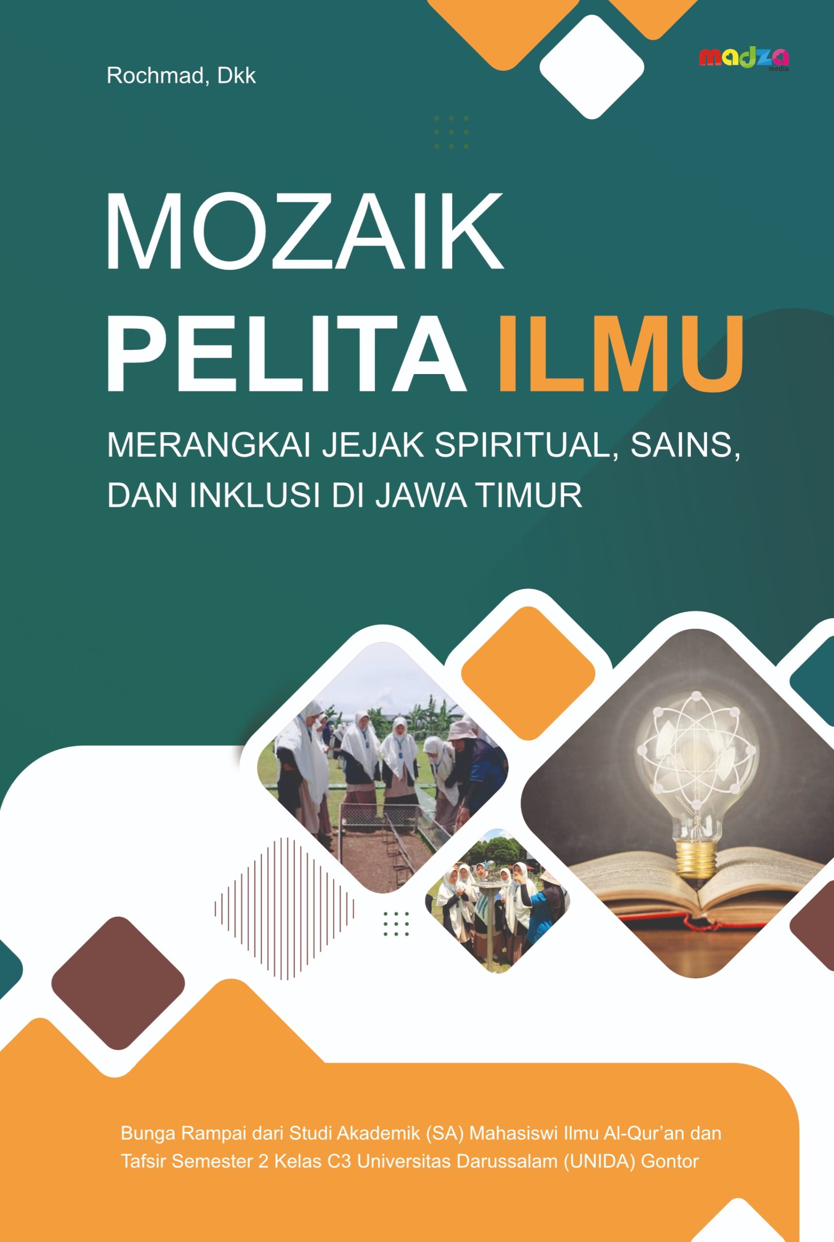 Mozaik Pelita Ilmu: Merangkai Jejak Spiritual, Sains, dan Inklusi