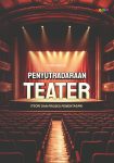 Penyutradaraan Teater (Teori dan Proses Pementasan)
