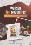 Warisan dan Modernitas Membaca Indonesia Lewat Rasa, Ritual, dan Reperesentasi