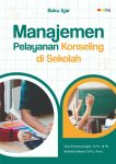 Buku Ajar Manajemen Pelayanan Konseling di Sekolah
