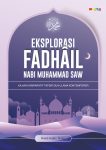 Eksplorasi Fadhail Nabi Muhammad SAW Membandingkan Tafsir Dua Ulama Kontemporer