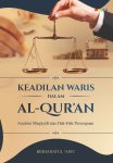 Keadilan Waris dalam Al-Qur’an Analisis Maqasidi Atas Hak-Hak Perempuan