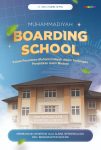 Muhammadiyah Boarding School Potret Pesantren Muhammadiyah dalam Tantangan Pendidikan Islam Modern