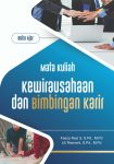 Buku Ajar Mata Kuliah Kewirausahaan dan Bimbingan Karir