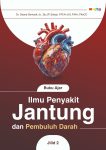Buku Ajar llmu Penyakit Jantung dan Pembuluh Darah (Memahami Aritmia dan Prevensi Serta Rehabilitasi Kardiovaskular)