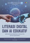 Literasi Digital dan AI Edukatif Menyiapkan Generasi Z dan Alpha untuk Dunia Baru