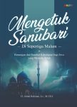 Mengetuk Sanubari di Sepertiga Malam Renungan dan Nasehat Kehidupan Bagi Jiwa yang Merindu Allah